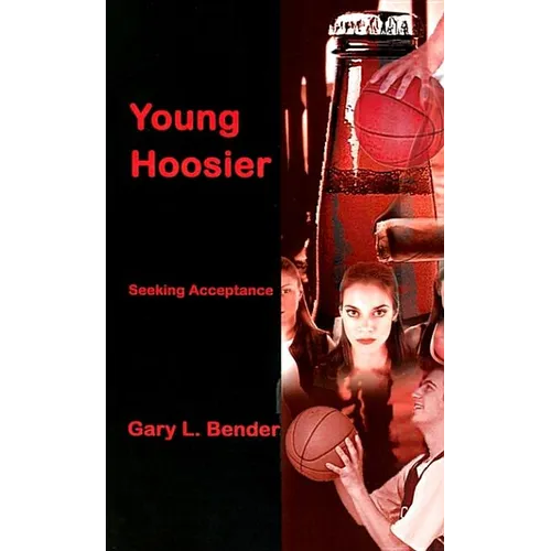 Young Hoosier: Seeking Acceptance - Paperback