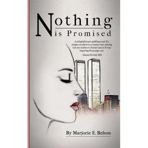 Nothing Is Promised - Paperback