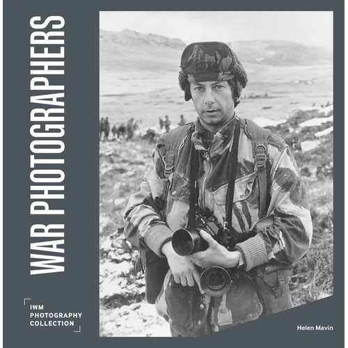 War Photographers - Hardcover