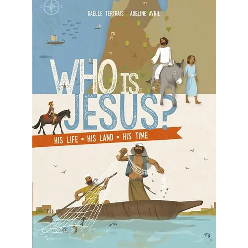 Who Is Jesus?: His Life, His Land, His Times - Paperback
