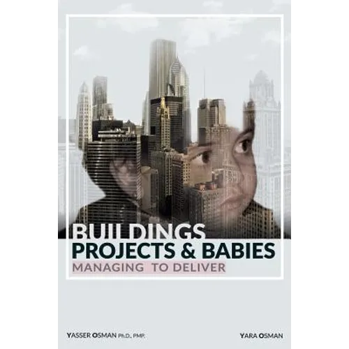 Buildings, Projects, and Babies - Paperback