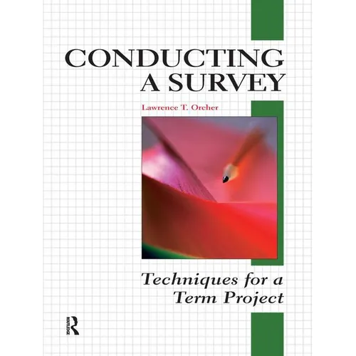 Conducting a Survey: Techniques for a Term Project - Paperback