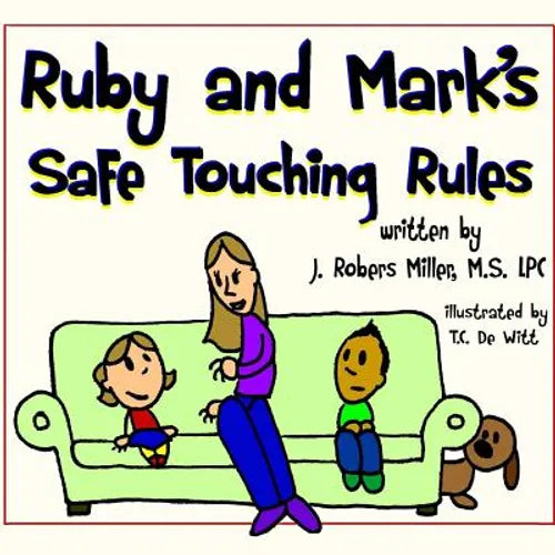Ruby and Mark's Safe Touching Rules - Paperback