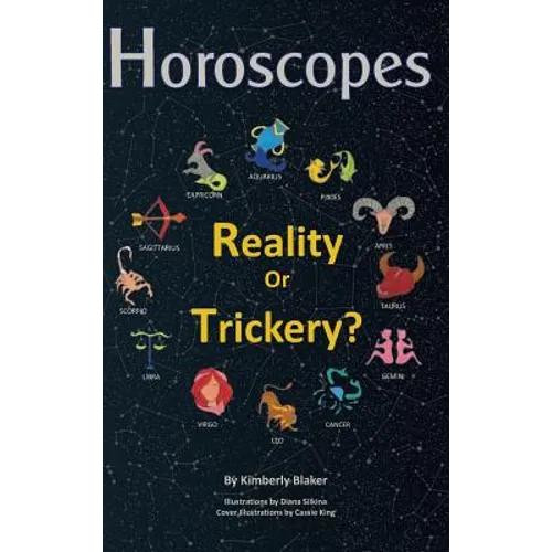 Horoscopes: Reality or Trickery? - Hardcover