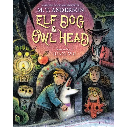 Elf Dog and Owl Head - Library Binding