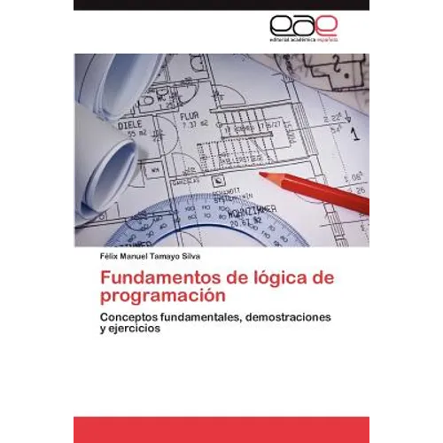 Fundamentos de Logica de Programacion - Paperback