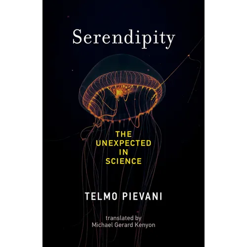 Serendipity: The Unexpected in Science - Hardcover