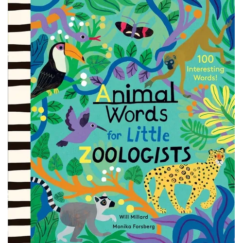 Animal Words for Little Zoologists: 100 Interesting Words! - Hardcover
