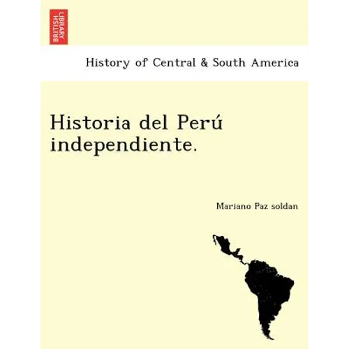Historia del Peru Independiente. - Paperback