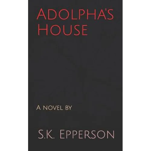 Adolpha's House - Paperback