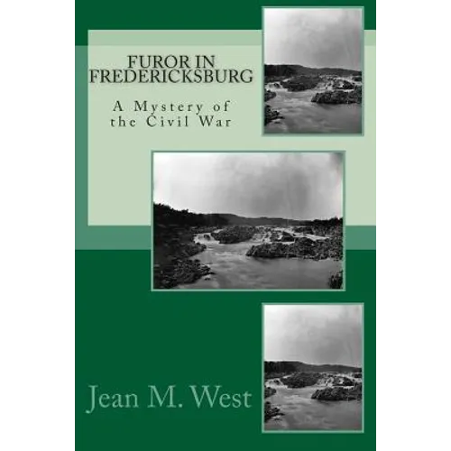 Furor in Fredericksburg: A Mystery of the Civil War - Paperback