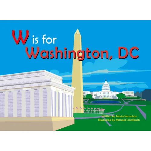 W Is for Washington, D.C - Hardcover