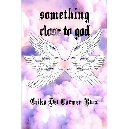 Something Close to God - Paperback