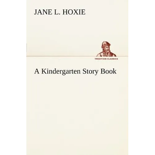 A Kindergarten Story Book - Paperback