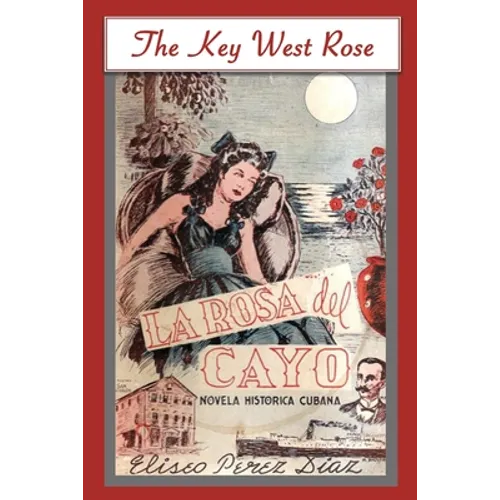 The Key West Rose - Paperback