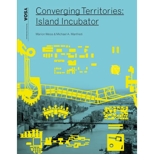 Converging Territories: Island Incubator - Paperback