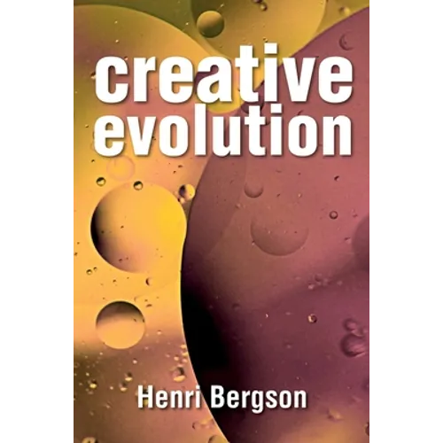 Creative Evolution - Paperback