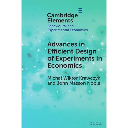 Advances in Efficient Design of Experiments in Economics - Paperback
