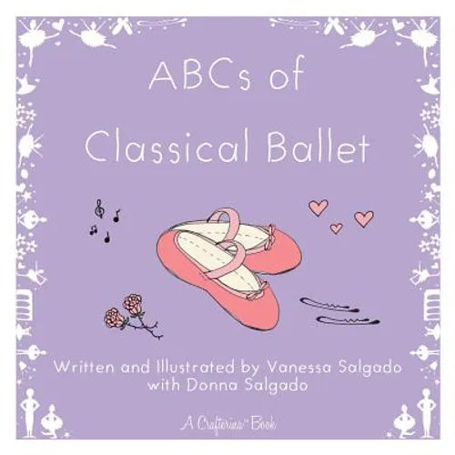 ABCs of Classical Ballet - Paperback