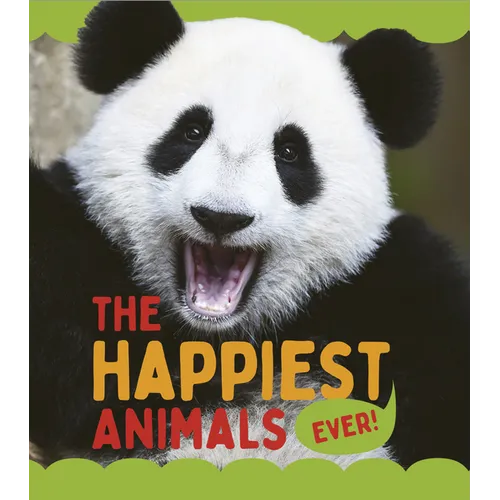 The Happiest Animals Ever - Library Binding