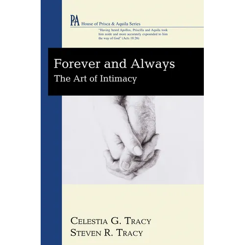 Forever and Always: The Art of Intimacy - Paperback