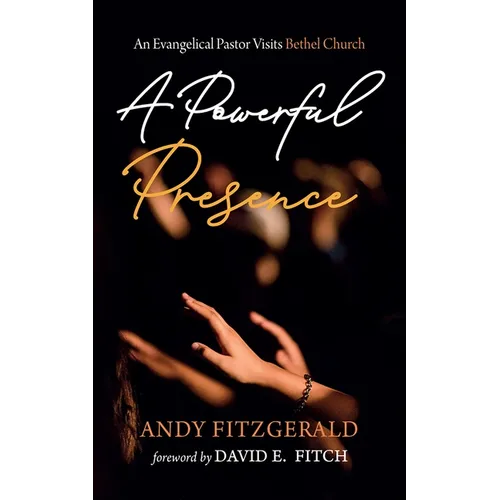 A Powerful Presence - Hardcover