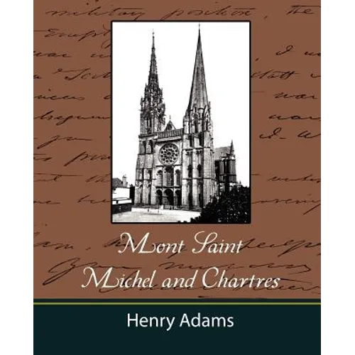 Mont-Saint-Michel and Chartres - Paperback