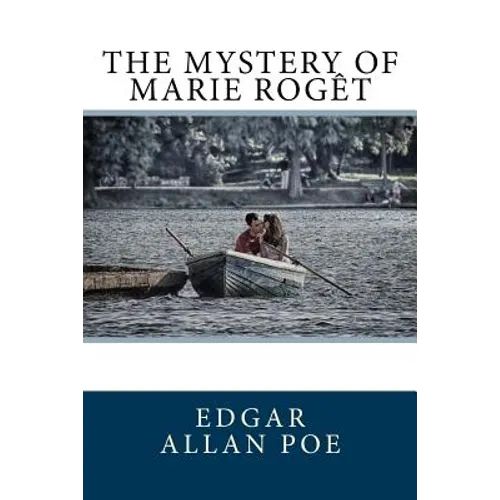 The Mystery of Marie Rogêt - Paperback