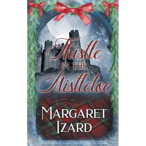 Thistle in the Mistletoe - Paperback
