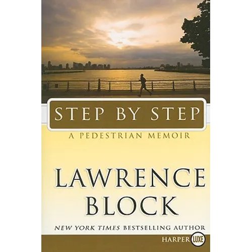 Step by Step: A Pedestrian Memoir - Paperback