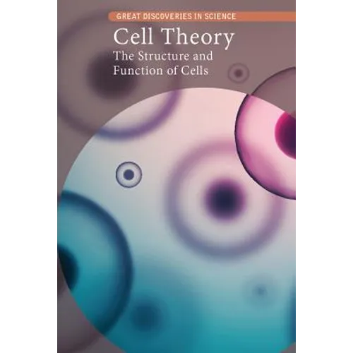Cell Theory: The Structure and Function of Cells - Library Binding