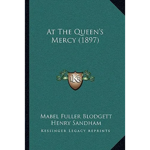 At The Queen's Mercy (1897) - Paperback