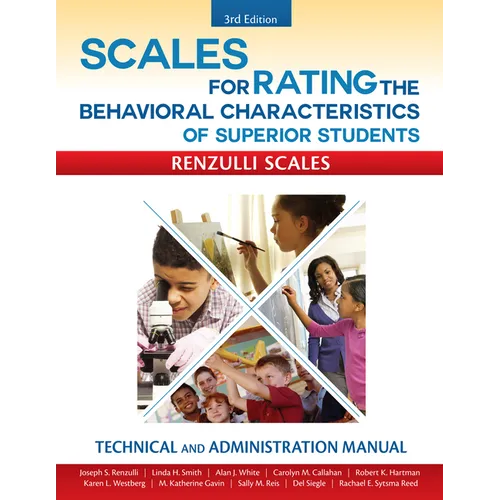 Scales for Rating the Behavioral Characteristics of Superior Students: Technical and Administration Manual - Paperback