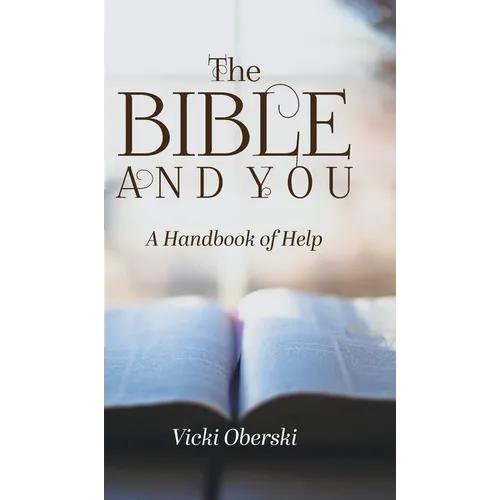 The Bible and You: A Handbook of Help - Hardcover