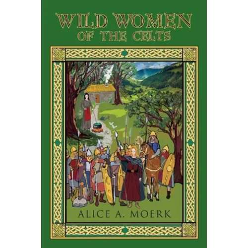 Wild Women of the Celts - Paperback