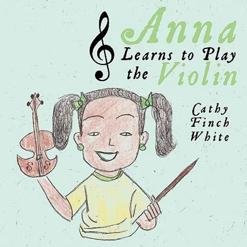 Anna Learns to Play the Violin - Paperback