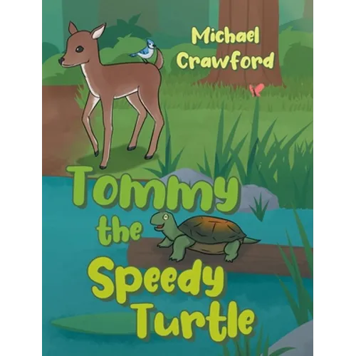 Tommy the Speedy Turtle - Hardcover