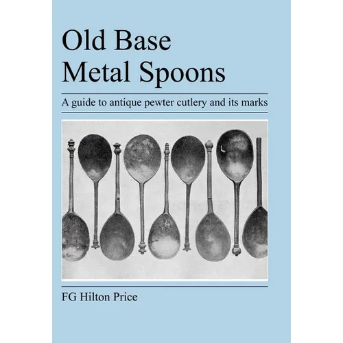 Old Base Metal Spoons - Paperback