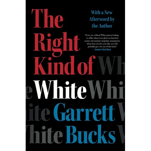 The Right Kind of White: A Memoir - Paperback