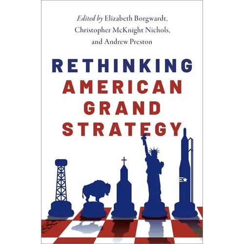 Rethinking American Grand Strategy - Paperback