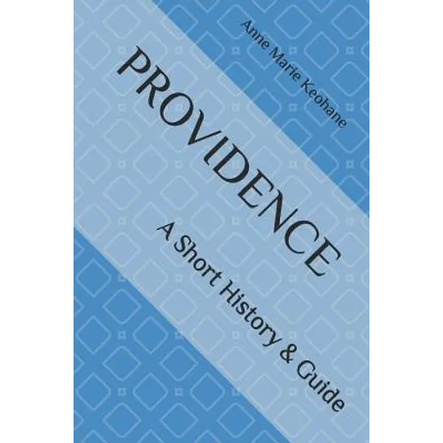 Providence: A Short History & Guide - Paperback