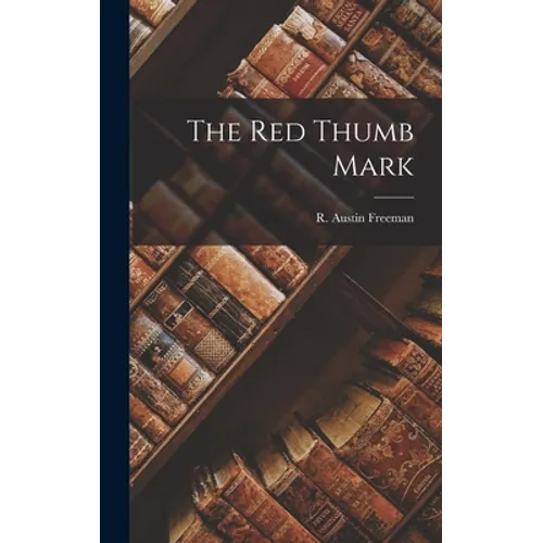 The Red Thumb Mark - Hardcover