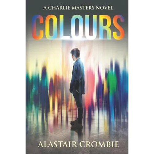 Colours: A thrilling new urban fantasy - Paperback