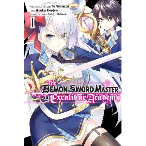The Demon Sword Master of Excalibur Academy, Vol. 1 (Manga) - Paperback