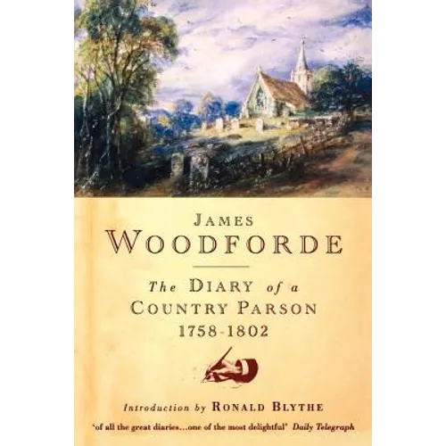 Diary of a Country Parson, 1758-1802 - Paperback
