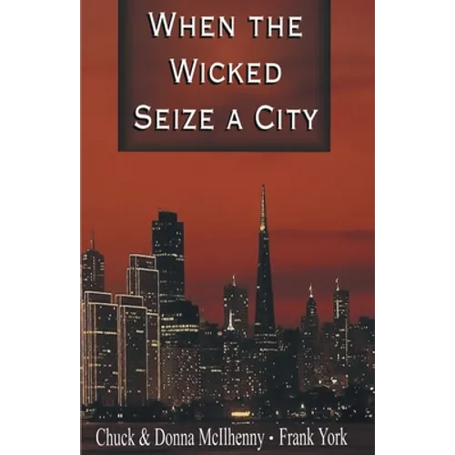 When the Wicked Seize a City - Paperback