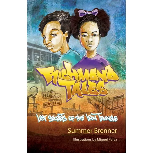Richmond Tales, Lost Secrets of the Iron Triangle - Paperback