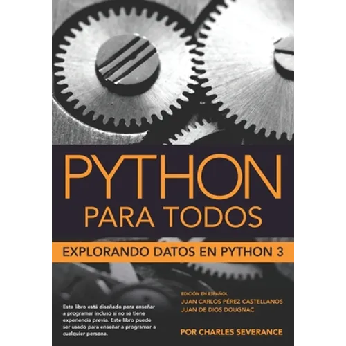 Python para Todos: Explorando la información con Python 3 - Paperback