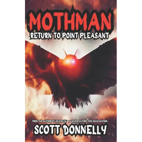 Mothman: Return to Point Pleasant - Paperback