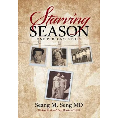 Starving Season: One Person's Story - Hardcover